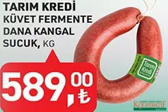 TARIM KREDİ KÜVET FERMENTE DANA KANGAL SUCUK KG TARIM KREDİ KÜVET FERMENTE DANA KANGAL SUCUK KG